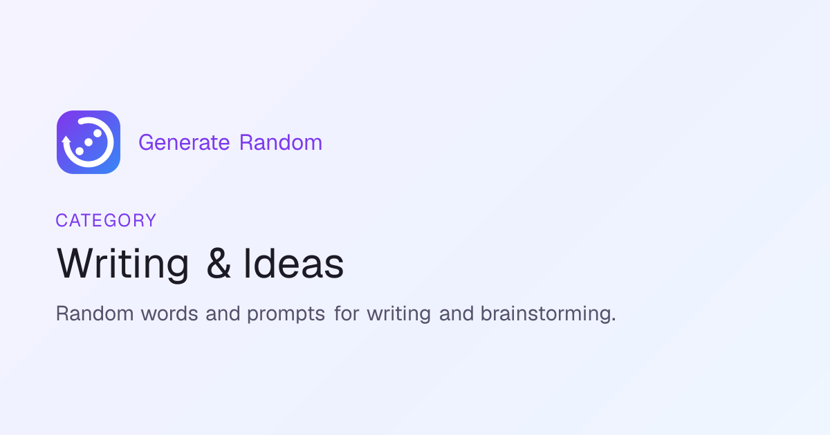 Writing Prompts, Plot & Worldbuilding Generators — Generate Random